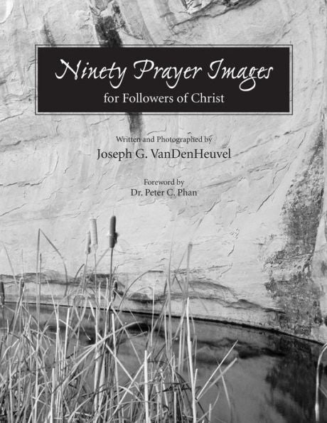 Ninety Prayer Images: For Followers Of Christ