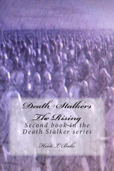 Death Stalkers The Rising: Second Book In The Death Stalker Series (Death Stalkers Series)
