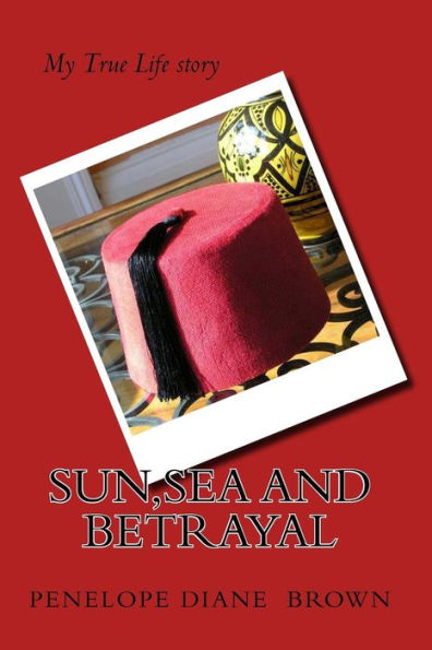 Sun,Sea And Betrayal: True Story
