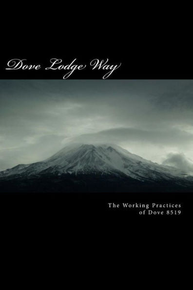 The Dove Lodge Way ' The Master Mason'