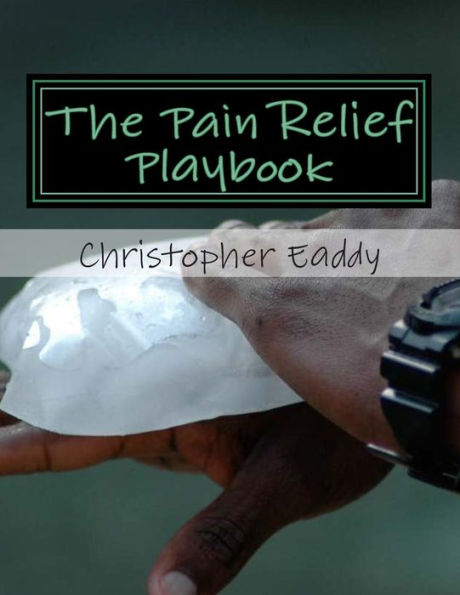 The Pain Relief Playbook
