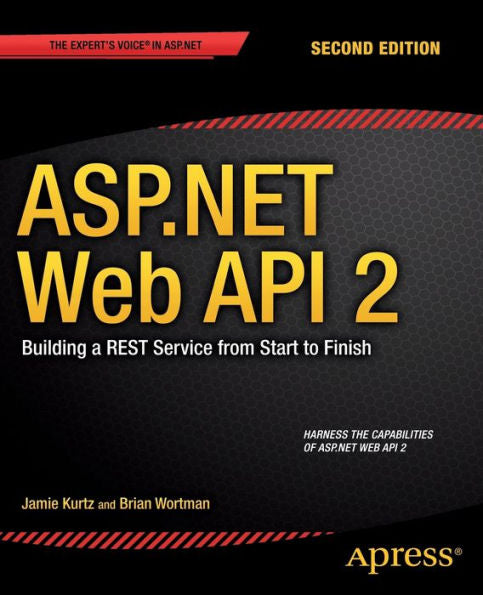 Asp.Net Web Api 2: Building A Rest Service From Start To Finish