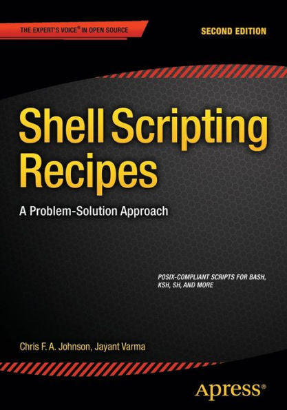 Shell Scripting Recipes: A Problem-Solution Approach