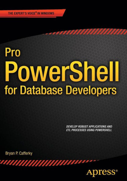 Pro Powershell For Database Developers