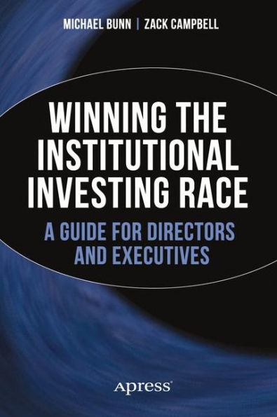 Winning The Institutional Investing Race: A Guide For Directors And Executives