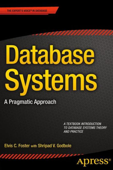 Database Systems: A Pragmatic Approach