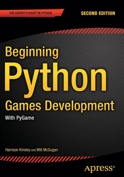 Beginning Python Games Development, Second Edition: With Pygame