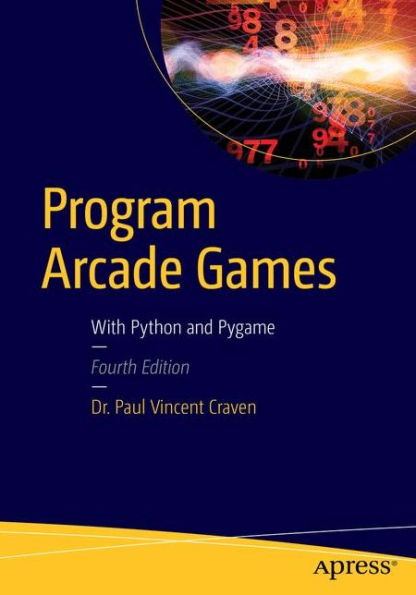 Program Arcade Games: With Python And Pygame