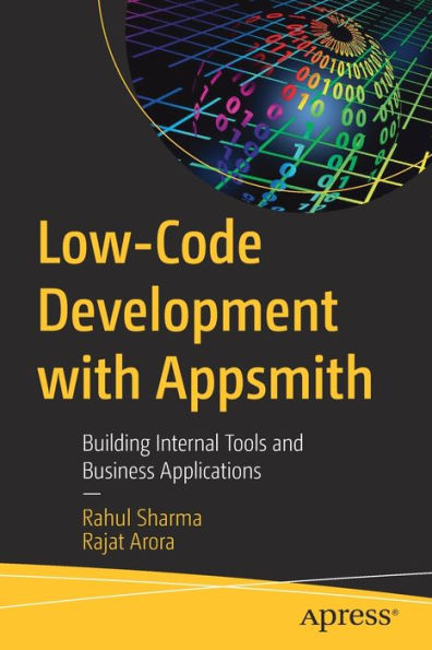 Low-Code Development With Appsmith: Building Internal Tools And Business Applications