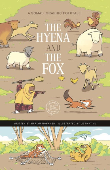 The Hyena And The Fox (Discover Graphics: Global Folktales)