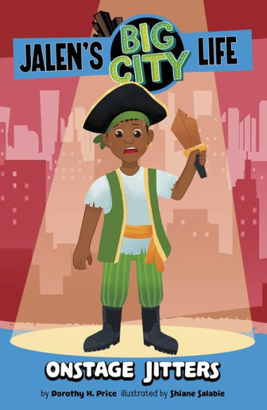 Onstage Jitters (Jalen's Big City Life) - 9781484680780