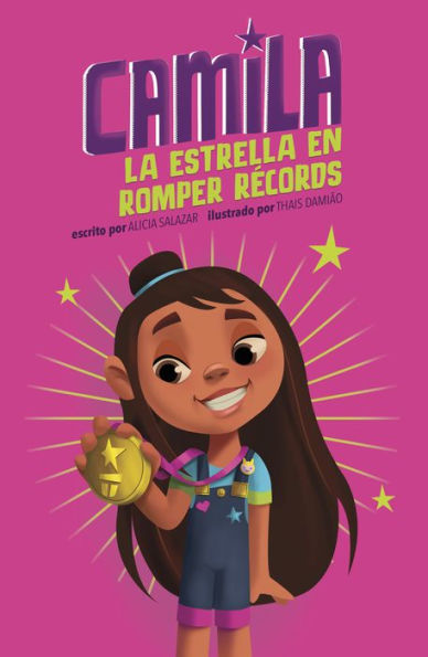 Camila La Estrella En Romper R?cords (Spanish Edition) (Camila La Estrella/ Camila The Star)