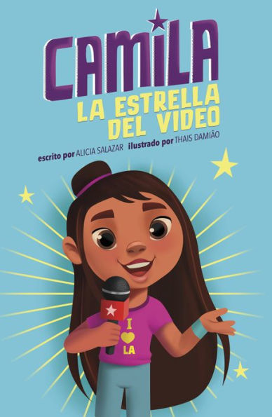 Camila La Estrella Del Video (Spanish Edition) (Camila La Estrella/ Camila The Star)