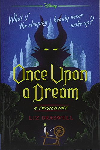 Once Upon A Dream: A Twisted Tale