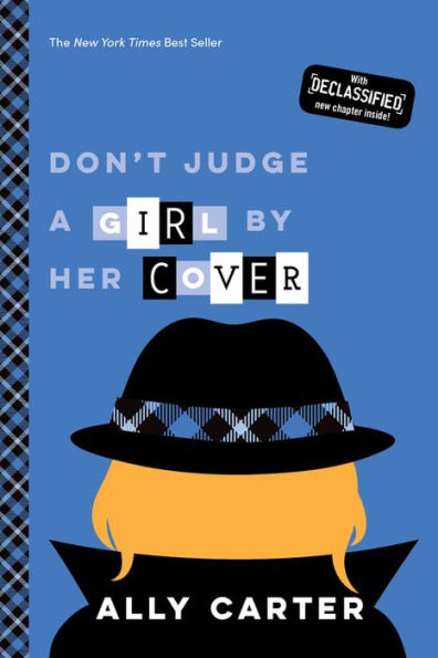 Don't Judge A Girl By Her Cover (Gallagher Girls, 3)