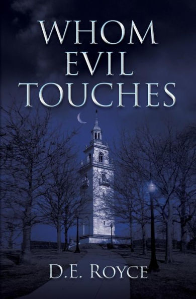 Whom Evil Touches