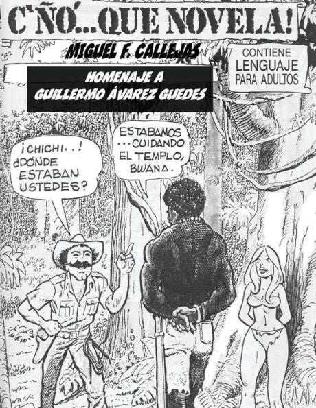 C'? Que Novela!!! (Spanish Edition)