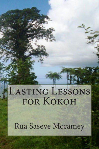 Lasting Lessons For Kokoh