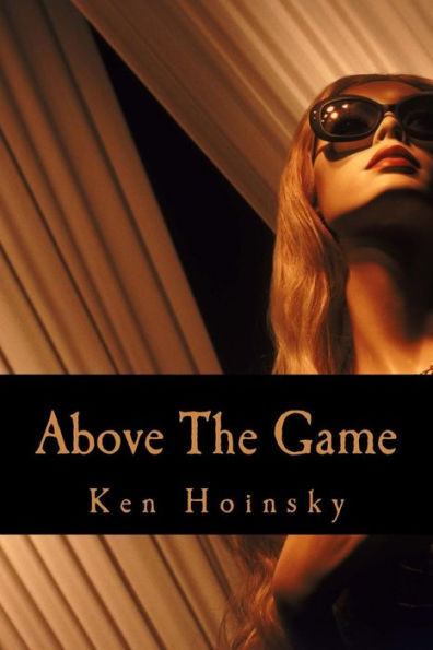 Above The Game: A Guide To Getting Awesome With Women
