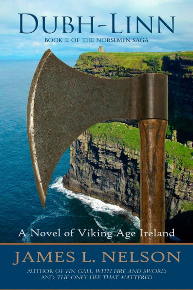 Dubh-Linn: A Novel Of Viking Age Ireland (The Norsemen Saga)