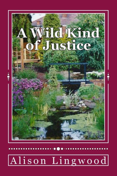 A Wild Kind Of Justice (Di Christopher Timothy)