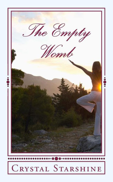 The Empty Womb: Becoming Youniquely Woman