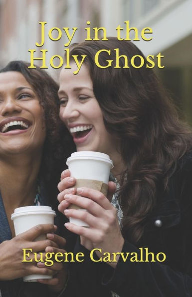 Joy In The Holy Ghost