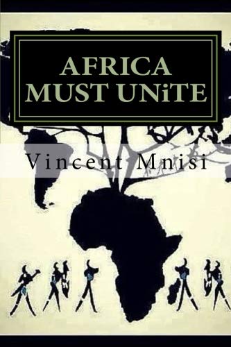 Africa Must Unite - 9781484973677