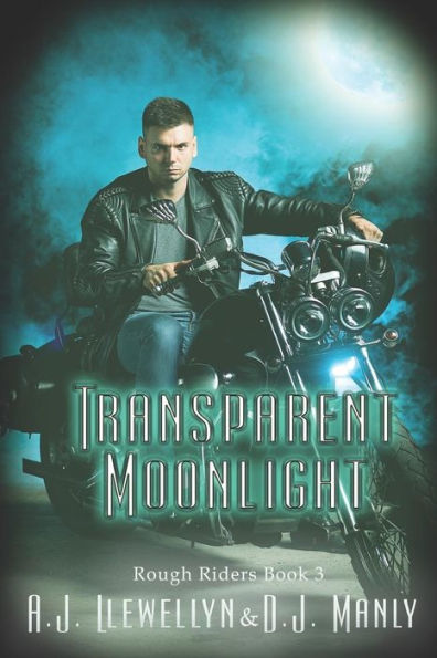 Transparent Moonlight (Rough Riders)