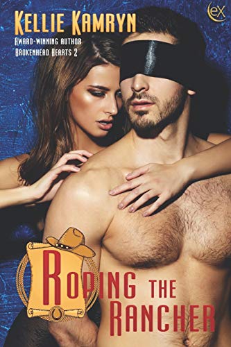 Roping The Rancher (Brokenhead Hearts)