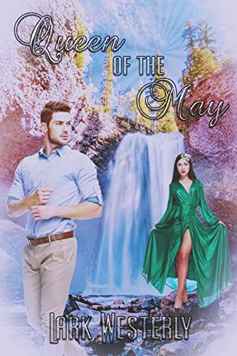 Queen of the May (A Fairy in the Bed)