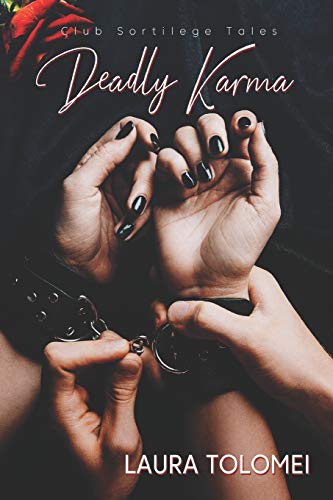 Deadly Karma (Club Sortilege)