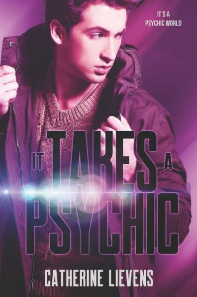 It Takes A Psychic (It’S A Psychic World)
