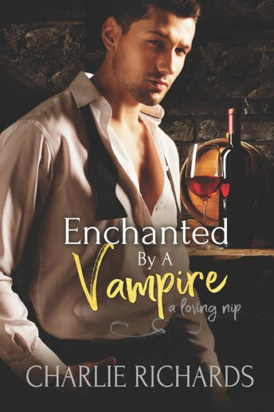 Enchanted By A Vampire (A Loving Nip)