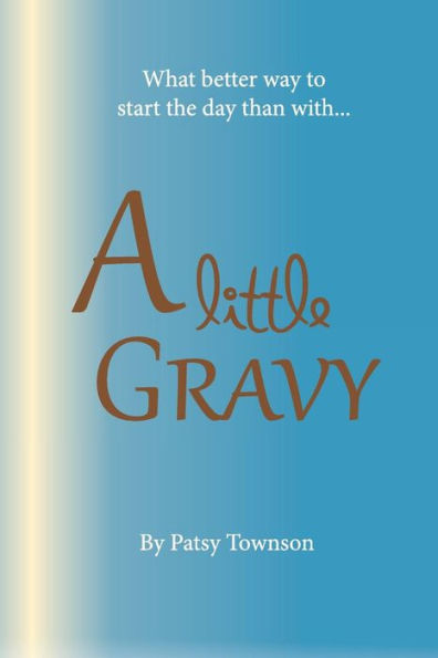 A Little Gravy