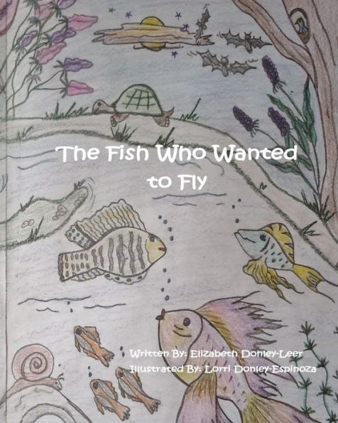 The Fish Who Wanted To Fly
