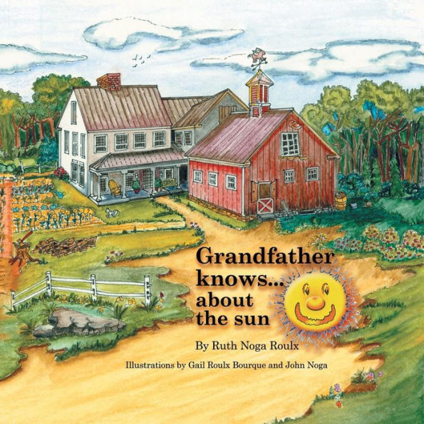 Grandfather Knows ...: About The Sun