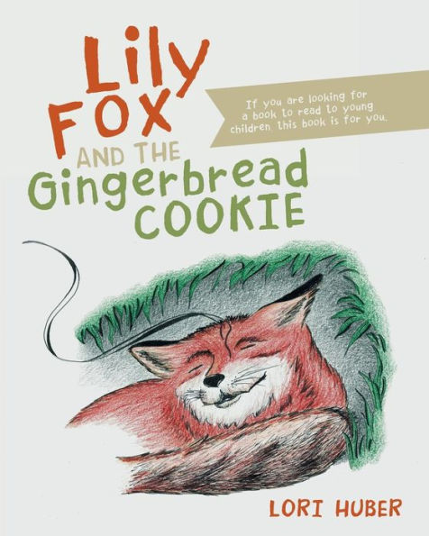Lily Fox And The Gingerbread Cookie