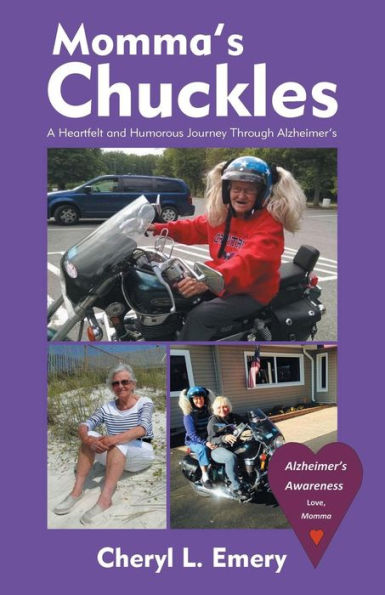 Momma's Chuckles: A Heartfelt And Humorous Journey Through Alzheimer's