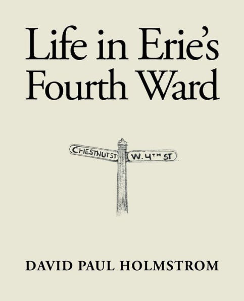 Life In Erie's Fourth Ward