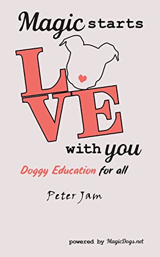 Magic Starts With You: Doggy Education For All