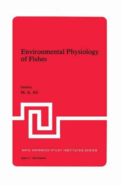 Environmental Physiology Of Fishes (Nato Science Series A:, 35)