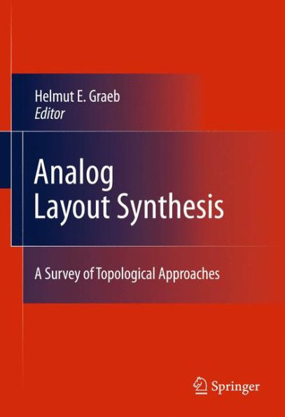 Analog Layout Synthesis: A Survey Of Topological Approaches