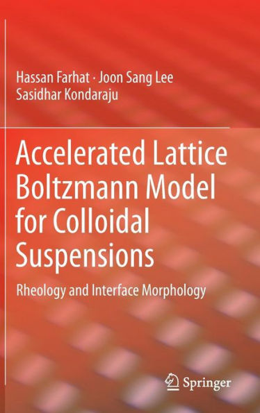 Accelerated Lattice Boltzmann Model For Colloidal Suspensions: Rheology And Interface Morphology