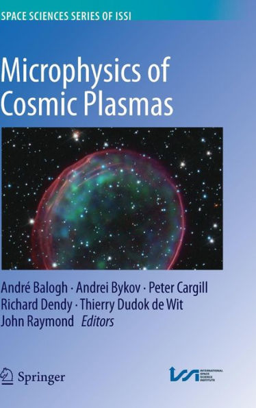 Microphysics Of Cosmic Plasmas