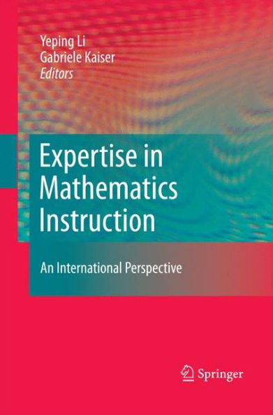 Expertise In Mathematics Instruction: An International Perspective