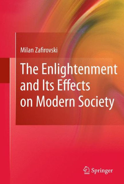 The Enlightenment And Its Effects On Modern Society