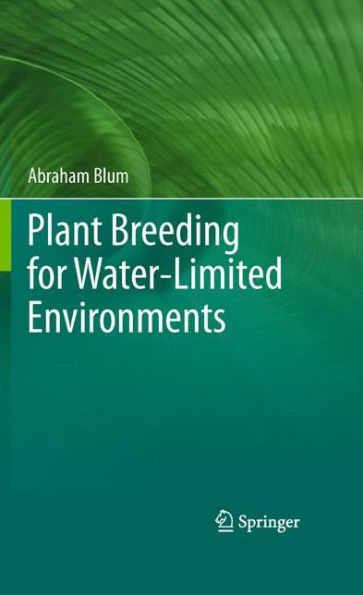 Plant Breeding For Water-Limited Environments