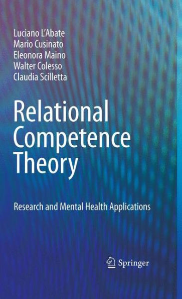 Relational Competence Theory: Research And Mental Health Applications