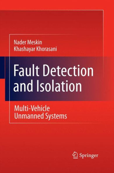 Fault Detection And Isolation: Multi-Vehicle Unmanned Systems